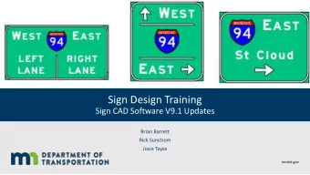Sign Design Training  Sign CAD Software V9.1 Updates  Brian Barrett  Rick Sunstrom  Josie Tayse