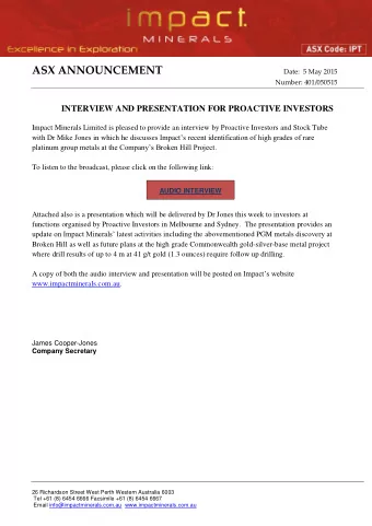 ASX ANNOUNCEMENT  Date:  5 May 2015  Number: 401/050515  INTERVIEW AND PRESENTATION FOR PROACTIVE