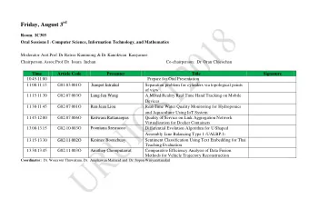 Friday, August 3 rd Room : IC303 Oral Sessions I : Computer Science, Information Technology, and