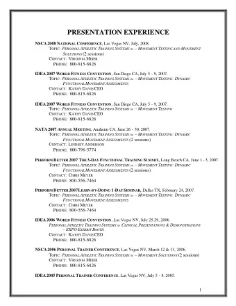 PRESENTATION EXPERIENCE NSCA 2008 N ATIONAL C ONFERENCE , Las Vegas NV, July, 2008. T OPIC : P