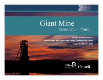 MVLWB Technical Session 2  MANAGEMENT AND MONITORING PLANS  GENERAL OVERVIEW  September 11 to