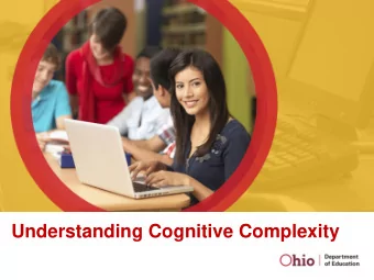 Understanding Cognitive Complexity  Learning Targets  Develop the ability to align both