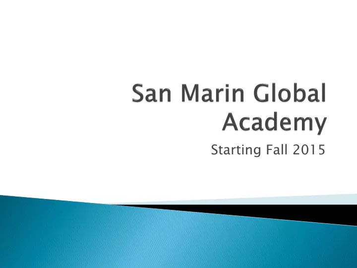 starting fall 2015 stem