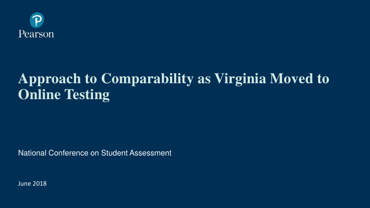 approach to comparability as virginia moved to online
