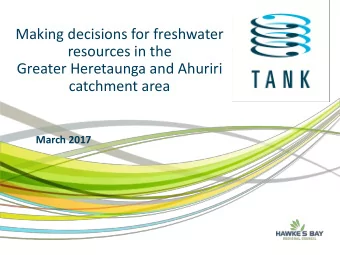 resources in the  Greater Heretaunga and Ahuriri  catchment area  March 2017  Welcome and