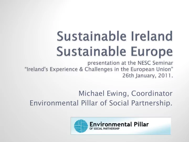 michael ewing coordinator environmental pillar of social