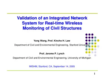 Validation of an Integrated Network  Validation of an Integrated Network  System for Real-  -time