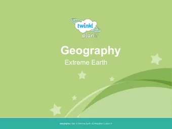 Geography  Extreme Earth  Year One Geography | Year 3 | Extreme Earth | Earthquakes | Lesson 4  Aim