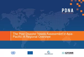 The Post Disaster Needs Assessment in Asia-  Pacific: A Regional Overview  21 PDNAs conducted in