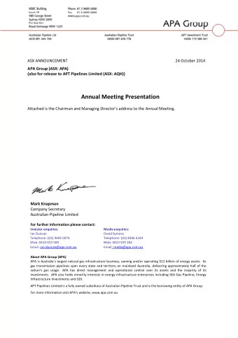Annual Meeting Presentation  Attached is the Chairman and Managing Directors address to the