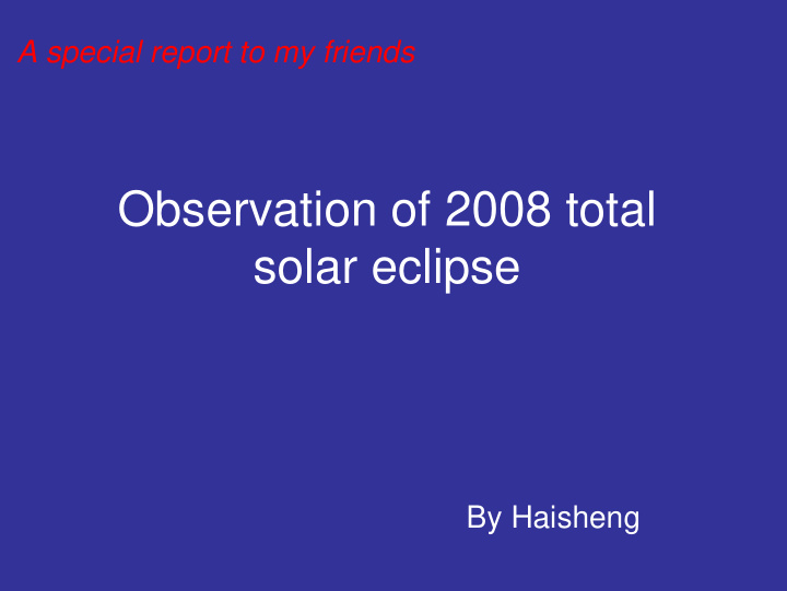 observation of 2008 total solar eclipse