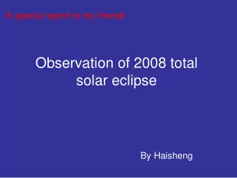 Observation of 2008 total  solar eclipse  By Haisheng What to observe  Flash spectrum around D3