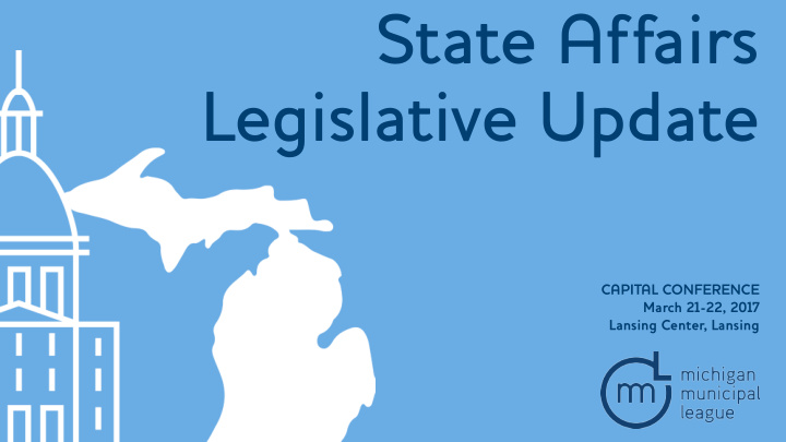 state affairs legislative update