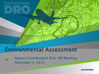 Agency Coordination Kick-Off Meeting  November 4, 2015  Awareness of the Master  Plan