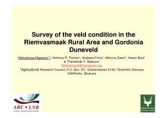 Survey of the veld condition in the  Riemvasmaak Rural Area and Gordonia  Duneveld Nokubonga