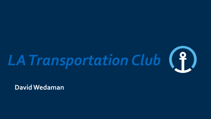 la transportation club