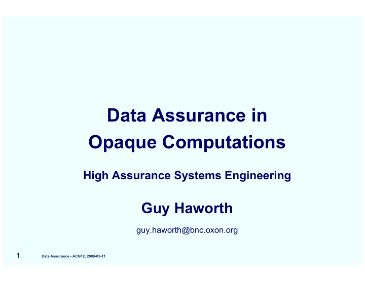 data assurance in opaque computations