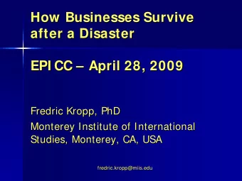 How Businesses Survive  How Businesses Survive  after a Disaster  after a Disaster  EPI CC