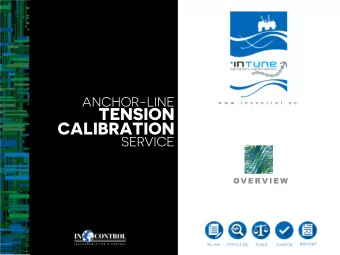 TENSION  CALIBRATION  SERVICE  OV E R V I E W  About Us  Anchor-line Tension Calibration Service