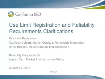 Use Limit Registration and Reliability  Requirements Clarifications  Use Limit Registration: