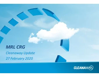 MRL CRG  Cleanaway Update  27 February 2020  Outstanding Actions  ACTION 191127_1: V.Abeywickrema