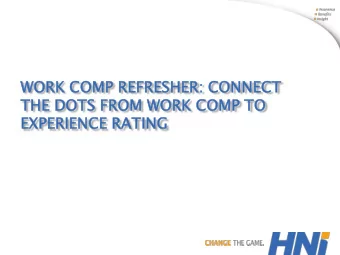 THE  E DOT  OTS  S FROM  OM WO  WORK  K COM  OMP  P TO  O  EXPE  PERIE  RIENCE  NCE RATING  ING