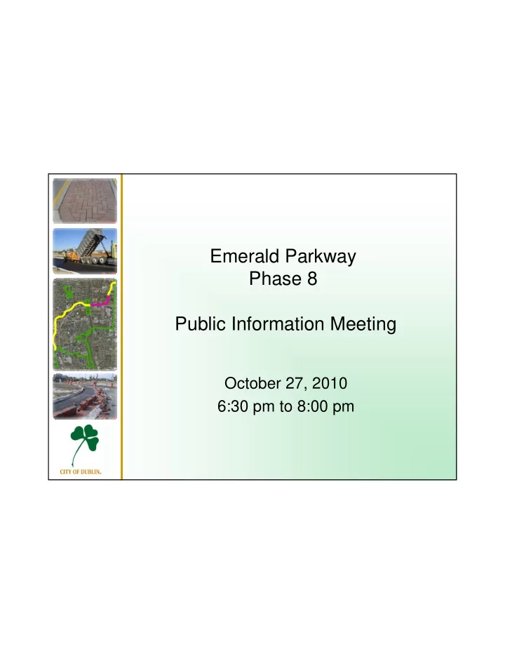 emerald parkway phase 8 public information meeting