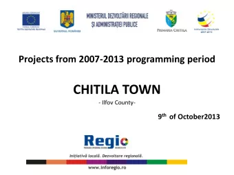 CHITILA TOWN - Ilfov County- 9 th of October2013  CHITILA TOWN  Area of 12.54 km  located