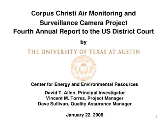 Corpus Christi Air Monitoring and  Surveillance Camera Project  Fourth Annual Report to the US