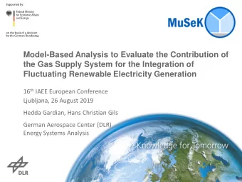 Model-Based Analysis to Evaluate the Contribution of  the Gas Supply System for the Integration of