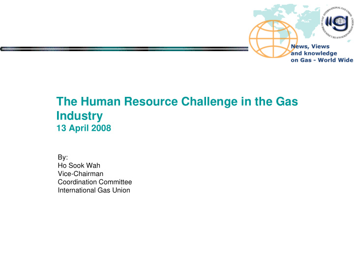the human resource challenge in the gas industry