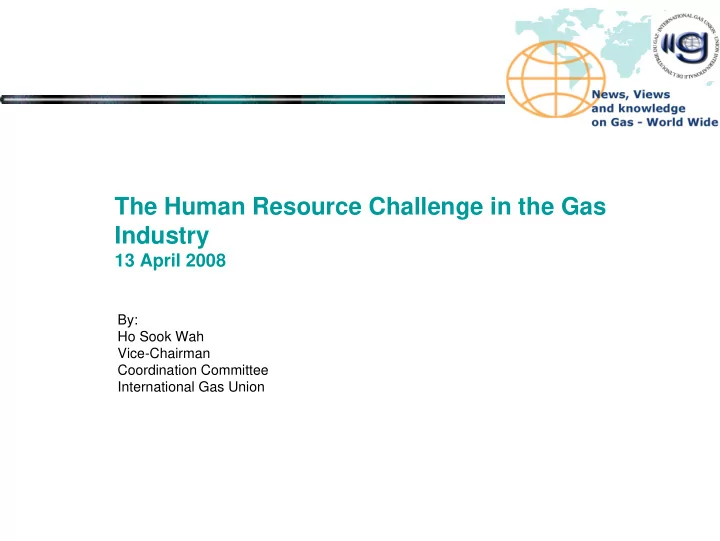 the human resource challenge in the gas industry