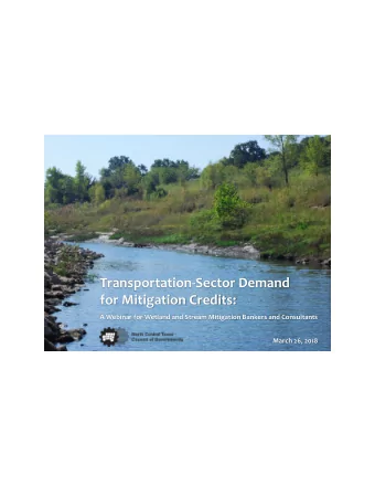 for Mitigation Credits:  A Webinar for Wetland and Stream Mitigation Bankers and Consultants  March