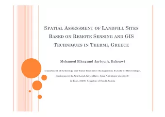 B ASED ON R EMOTE S ENSING AND GIS T ECHNIQUES IN T HERMI , G REECE  Mohamed Elhag and Jarbou A.
