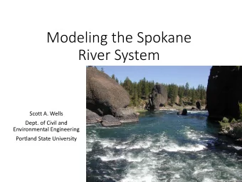 River System  Scott A. Wells  Dept. of Civil and  Environmental Engineering  Portland State