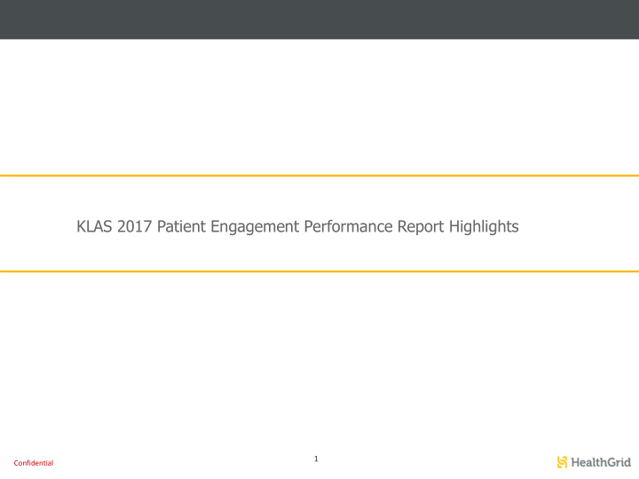 klas 2017 patient engagement performance report highlights