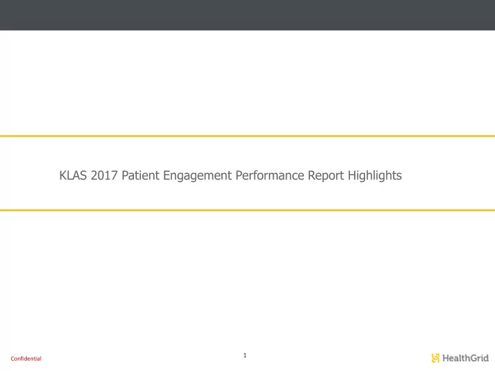 klas 2017 patient engagement performance report highlights