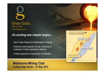 Melbourne Mining Club  Cutting Edge Series  21 May 2013  1  Disclaimer and Forward-Looking