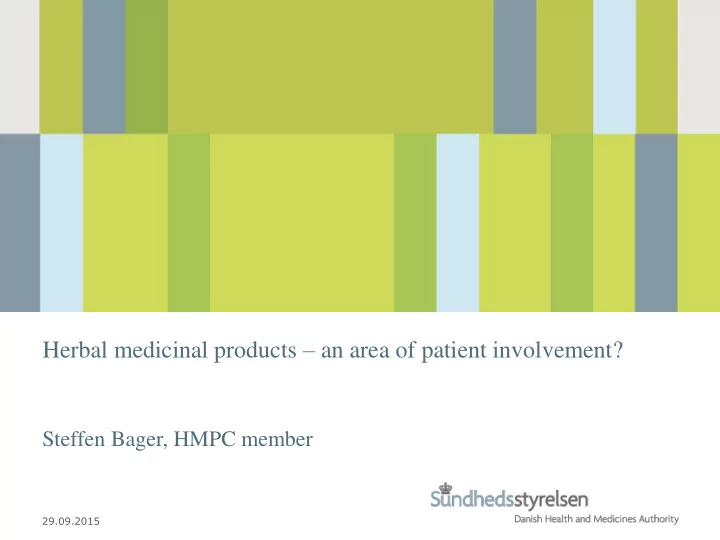 steffen bager hmpc member 29 09 2015 herbal medicinal