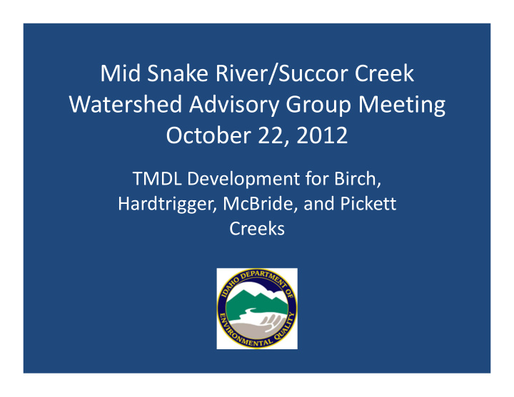 mid snake river succor creek watershed advisory group