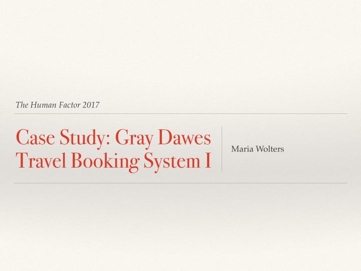 case study gray dawes