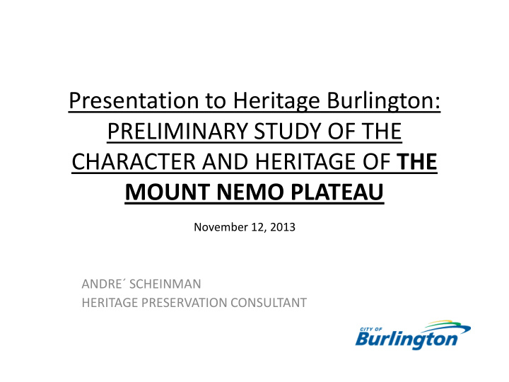 presentation to heritage burlington preliminary study of