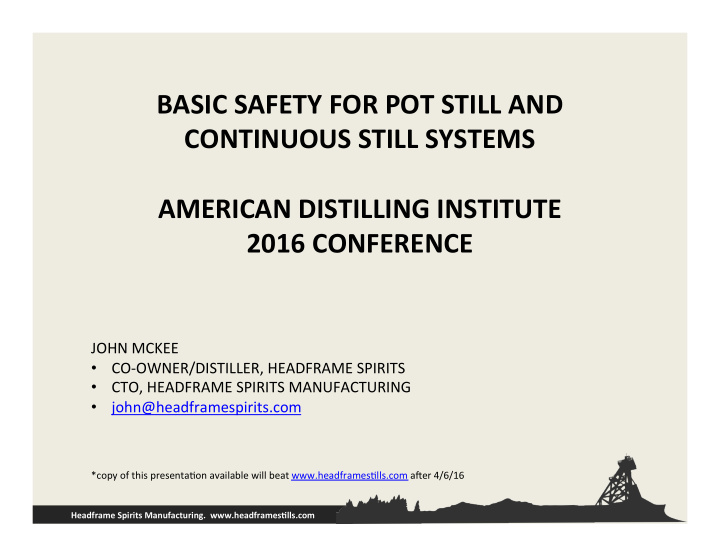 basic safety for pot still and continuous still systems