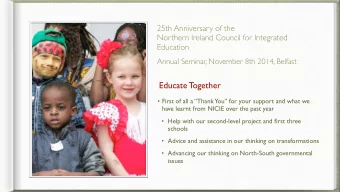 Educate Together   First of all a Thank  You for your support and what we  have learnt