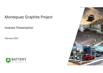 Montepuez Graphite Project  Investor Presentation  February 2020  1  Montepuez Graphite Project