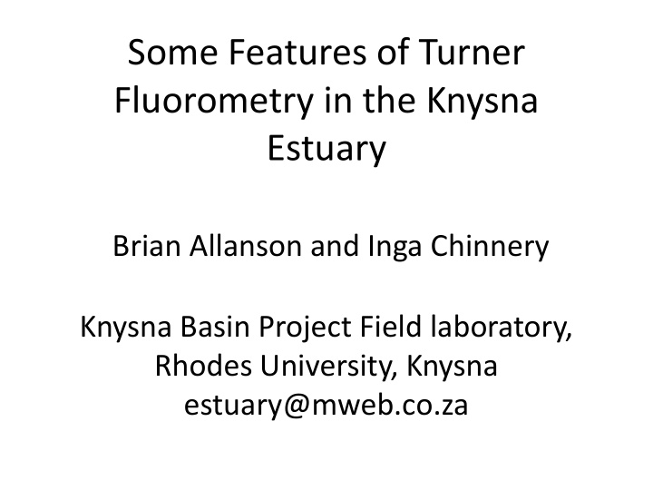 some features of turner fluorometry in the knysna estuary