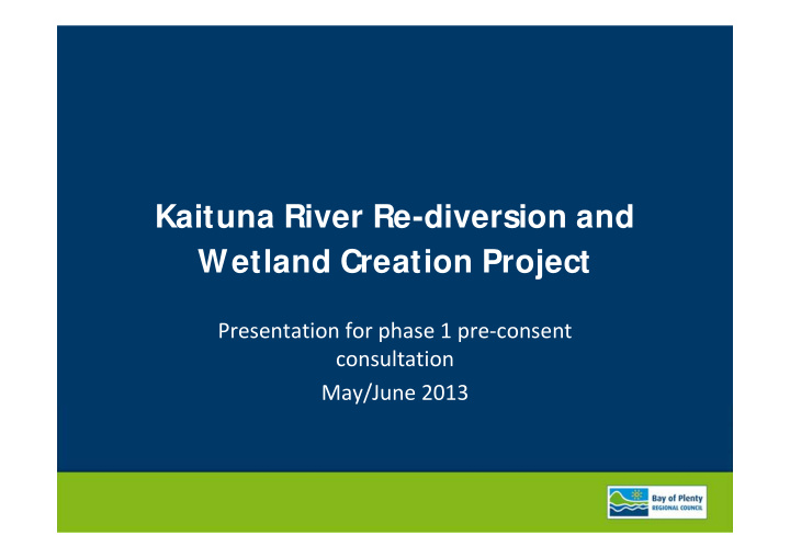 kaituna river re diversion and wetland creation project