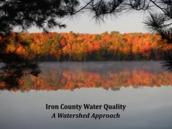 A Watershed Approach  Iron County Watershed Coalition  Iron County Lakes &amp; Streams Partnership