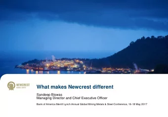 What makes Newcrest different  Sandeep Biswas  Managing Director and Chief Executive Officer  Bank