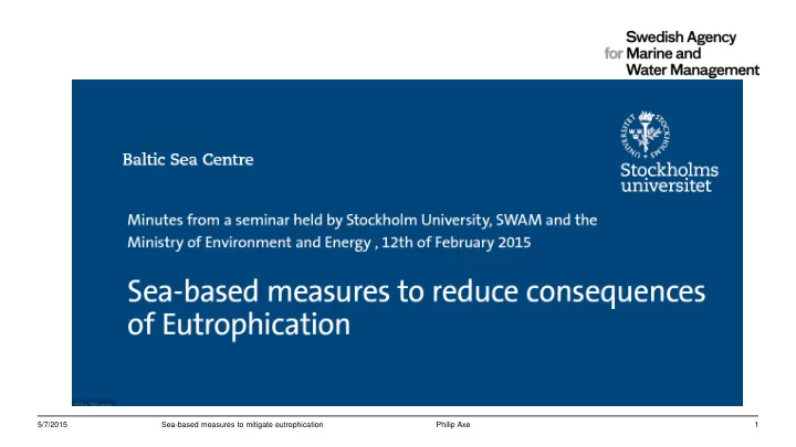 5 7 2015 sea based measures to mitigate eutrophication
